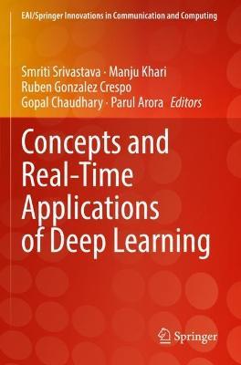 Concepts and Real-Time Applications of Deep Learning - cover
