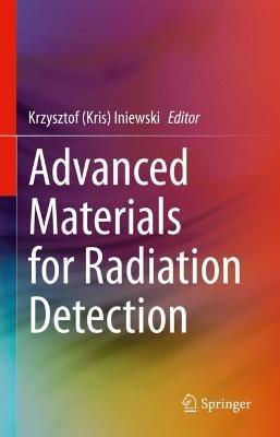 Advanced Materials for Radiation Detection - cover