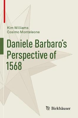Daniele Barbaro’s Perspective of 1568 - Kim Williams,Cosimo Monteleone - cover