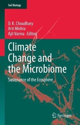 Climate Change and the Microbiome: Sustenance of the Ecosphere - cover