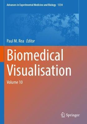 Biomedical Visualisation: Volume 10 - cover