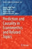 Prediction and Causality in Econometrics and Related Topics - cover