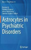 Astrocytes in Psychiatric Disorders - cover