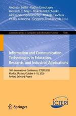 Information and Communication Technologies in Education, Research, and Industrial Applications: 16th International Conference, ICTERI 2020, Kharkiv, Ukraine, October 6–10, 2020, Revised Selected Papers