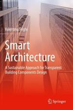 Smart Architecture – A Sustainable Approach for Transparent Building Components Design