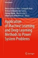 Application of Machine Learning and Deep Learning Methods to Power System Problems - cover