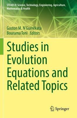 Studies in Evolution Equations and Related Topics - cover