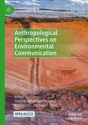 Anthropological Perspectives on Environmental Communication - cover
