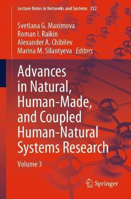 Advances in Natural, Human-Made, and Coupled Human-Natural Systems Research: Volume 3 - cover