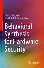 Behavioral Synthesis for Hardware Security