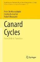 Canard Cycles: From Birth to Transition - Peter De Maesschalck,Freddy Dumortier,Robert Roussarie - cover