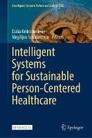 Intelligent Systems for Sustainable Person-Centered Healthcare - cover