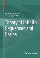 Theory of Infinite Sequences and Series