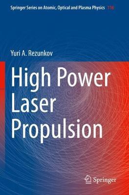 High Power Laser Propulsion - Yuri A. Rezunkov - cover