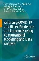 Assessing COVID-19 and Other Pandemics and Epidemics using Computational Modelling and Data Analysis - cover