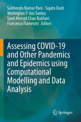 Assessing COVID-19 and Other Pandemics and Epidemics using Computational Modelling and Data Analysis - cover