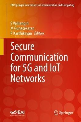 Secure Communication for 5G and IoT Networks - cover