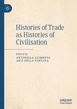 Histories of Trade as Histories of Civilisation