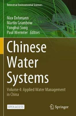Chinese Water Systems: Volume 4: Applied Water Management in China - cover