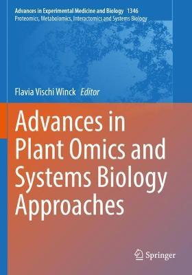 Advances in Plant Omics and Systems Biology Approaches - cover