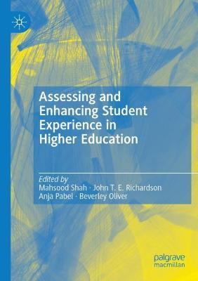 Assessing and Enhancing Student Experience in Higher Education - cover