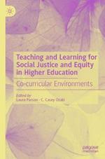 Teaching and Learning for Social Justice and Equity in Higher Education: Co-curricular Environments