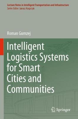 Intelligent Logistics Systems for Smart Cities and Communities - Roman Gumzej - cover