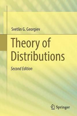 Theory of Distributions - Svetlin G. Georgiev - cover