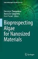 Bioprospecting Algae for Nanosized Materials - cover