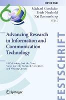 Advancing Research in Information and Communication Technology: IFIP's Exciting First 60+ Years, Views from the Technical Committees and Working Groups - cover