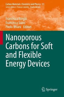 Nanoporous Carbons for Soft and Flexible Energy Devices - cover
