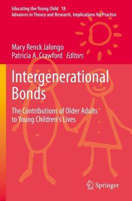 Intergenerational Bonds: The Contributions of Older Adults to Young Children's Lives - cover