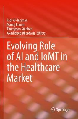 Evolving Role of AI and IoMT in the Healthcare Market - cover