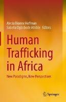 Human Trafficking in Africa: New Paradigms, New Perspectives - cover