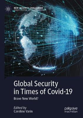Global Security in Times of Covid-19: Brave New World? - cover
