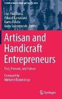 Artisan and Handicraft Entrepreneurs: Past, Present, and Future - cover