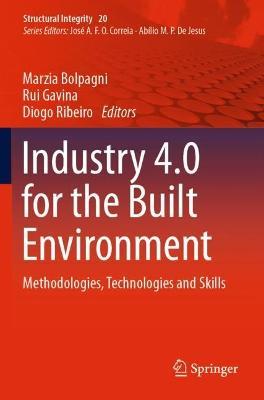 Industry 4.0 for the Built Environment: Methodologies, Technologies and Skills - cover