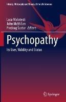 Psychopathy: Its Uses, Validity and Status - cover