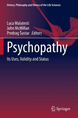 Psychopathy: Its Uses, Validity and Status - cover