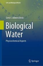 Biological Water: Physicochemical Aspects