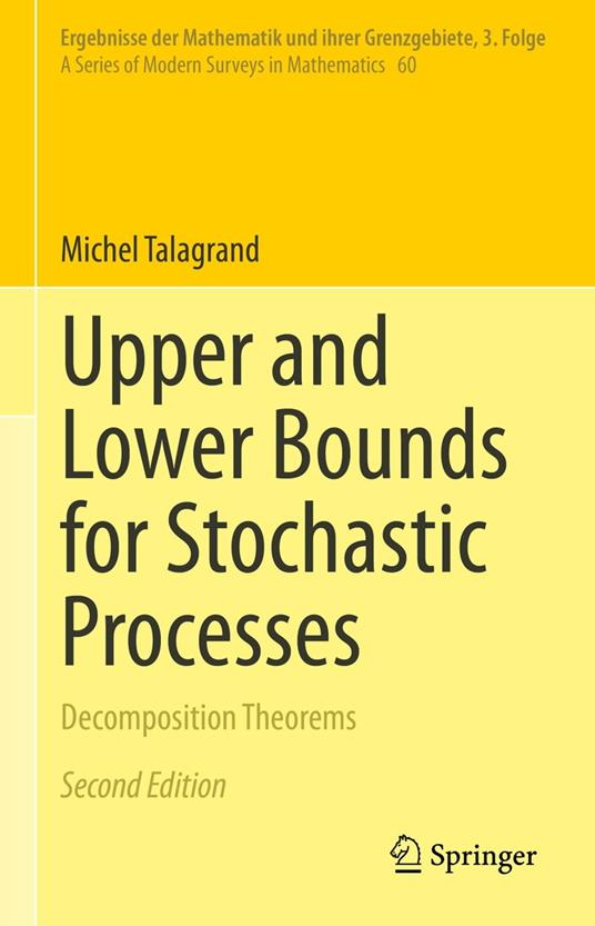 Upper and Lower Bounds for Stochastic Processes