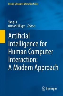 Artificial Intelligence for Human Computer Interaction: A Modern Approach - cover