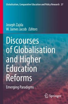 Discourses of Globalisation and Higher Education Reforms: Emerging Paradigms - cover