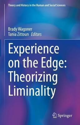 Experience on the Edge: Theorizing Liminality - cover