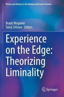 Experience on the Edge: Theorizing Liminality - cover