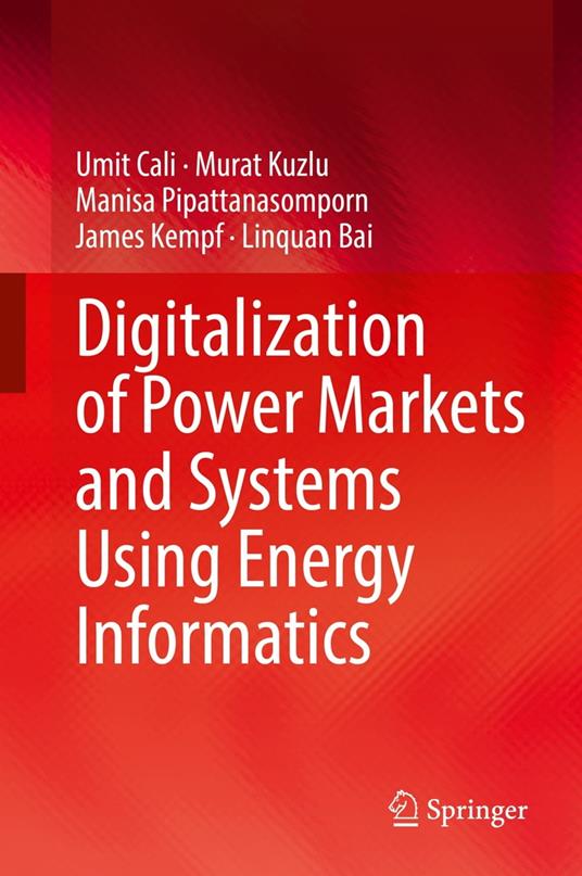 Digitalization of Power Markets and Systems Using Energy Informatics
