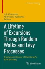 A Lifetime of Excursions Through Random Walks and Lévy Processes: A Volume in Honour of Ron Doney’s 80th Birthday