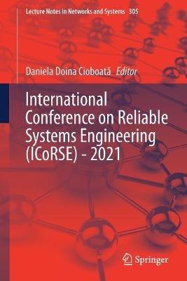 International Conference on Reliable Systems Engineering (ICoRSE) - 2021 - cover