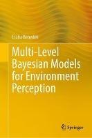 Multi-Level Bayesian Models for Environment Perception - Csaba Benedek - cover