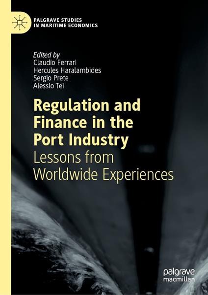 Regulation and Finance in the Port Industry